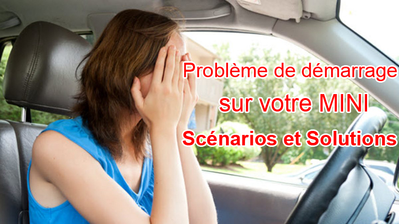 Problème de démarrage sur Mini Cooper